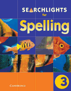 Searchlights for Spelling Year 3 Pupil's Book