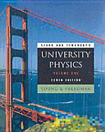 Sears and Zemansky's University Physics, Volume 1: Mechanics, Thermodynamics, Waves/Acoustics (Chapters 1-21)