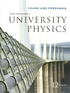 Sears and Zemansky's University Physics - Young, Hugh D, and Freedman, Roger A, and Ford, A Lewis (Contributions by)