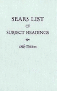 Sears List of Subject Headings - Miller, Joseph (Editor), and Goodsell, Joan (Editor)