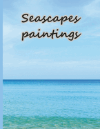 Seascape Paintings: Art Book