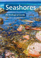 Seashores: An Ecological Guide