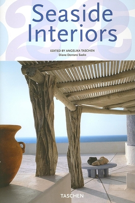 Seaside Interiors - Taschen (Editor), and Saeks, Diane Dorrans