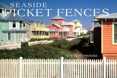 Seaside Picket Fences - Brooke, Steven