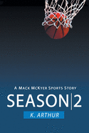 Season 2: A Mac McKyer Sports Story