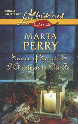Season of Secrets and a Christmas to Die for: An Anthology - Perry, Marta