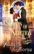 Season of Sedition: A Regency Romance