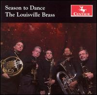 Season to Dance - Louisville Brass (brass ensemble)