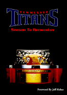 Season to Remember: Tennessee Titans