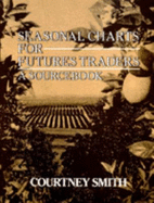 Seasonal Charts for Futures Traders - Smith, Courtney