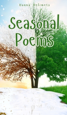 Seasonal Poems - Helimets, Hanna