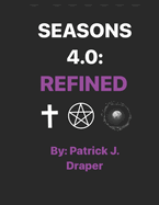 Seasons 4.0: Refined