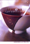 Seasons - A Year of Fabulous Food - White, Annabelle