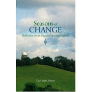 Seasons of Change: Reflections on an England Spiritual Journey