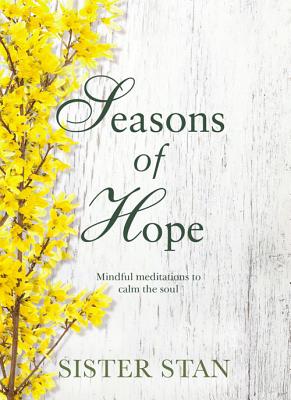 Seasons of Hope - Kennedy, Stanislaus