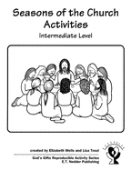 Seasons of the Church: Activities--Intermediate