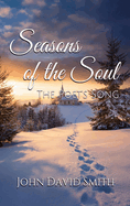 Seasons of the Soul: The Poet's Song