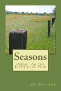 Seasons: Poems for the Liturgical Year