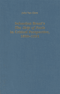 Sebastian Brant's the Ship of Fools in Critical Perspective, 1800-1991