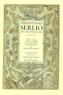 Sebastiano Serlio on Architecture, Volume 1: Books I-V of "Tutte Lopere Darchitettura Et Prospetiva" - Serlio, Sebastiano, and Hart, Vaughan, Mr. (Editor), and Hicks, Peter, Mr. (Editor)