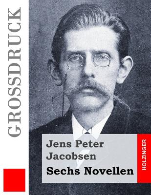 Sechs Novellen (Grodruck) - Von Borch, Marie (Translated by), and Jacobsen, Jens Peter
