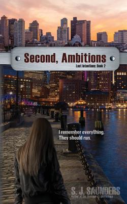 Second, Ambitions - Saunders, Rachel, and Hanania, Brittany (Editor), and Saunders, S J