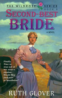 Second-Best Bride: Book 5 - Glover, Ruth