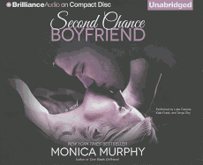 Second Chance Boyfriend - Murphy, Monica, and Daniels, Luke (Read by), and Rudd, Kate (Read by)
