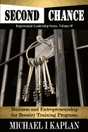 Second Chance: Business and Entrepreneurship for Reentry Training Programs