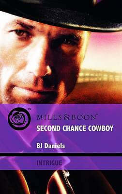 Second Chance Cowboy - Daniels, B.J.