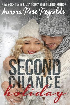 second Chance Holiday - Reynolds, Aurora Rose