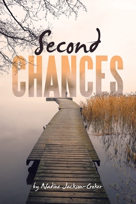 Second Chances - Jackson-Croker, Nadine