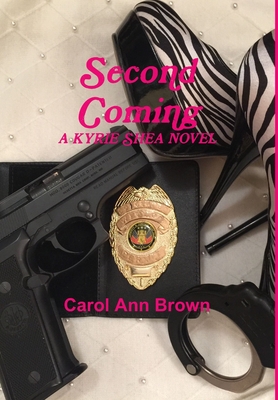 Second Coming - Brown, Carol Ann