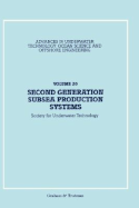 Second Generation Subsea Production Systems