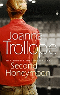 Second Honeymoon: an absorbing and authentic novel from one of Britain's most popular authors