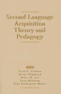 Second Language Acquisition Theory and Pedagogy