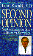 Second Opinion - Rosenfeld, Isadore, Dr., M.D.