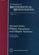 Second Order Elliptic Equations and Elliptic Systems - Chen, Ya-Zhe, and Wu, Lan-Cheng