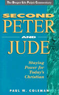 Second Peter and Jude: Staying Power for Today's Christian