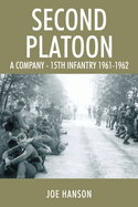 Second Platoon: A Company - 15th Infantry 1961-1962