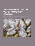 Second Report on the Water Powers of Georgia