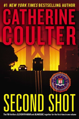 Second Shot: A Thriller - Coulter, Catherine