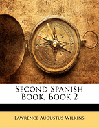 Second Spanish Book, Book 2