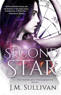Second Star: The Neverland Transmissions, Book 1