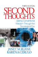 Second Thoughts: Seeing Conventional Wisdom Through the Sociological Eye