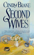 Second Wives - Blake, Cindy