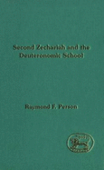 Second Zechariah and the Deuteronomic School