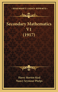 Secondary Mathematics V1 (1917)