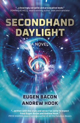 Secondhand Daylight: A Novel - Bacon, Eugen