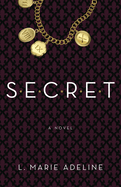 Secret: A Secret Novel